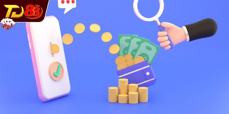 Lợi ích khi thực hiện rút tiền TD88 hiện nay