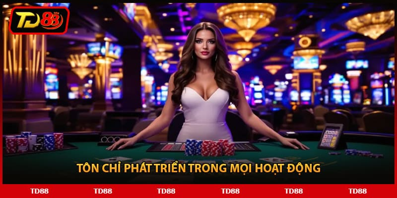 Tôn chỉ phát triển trong mọi hoạt động